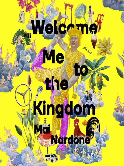 Title details for Welcome Me to the Kingdom by Mai Nardone - Wait list